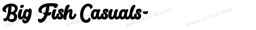 Big Fish Casuals字体转换